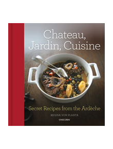 Chateau, Jardin, Cuisine - 9781912690299