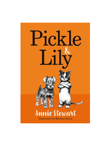 Pickle and Lily - 9781912881321