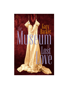 The Museum Of Lost Love - 9781912987030