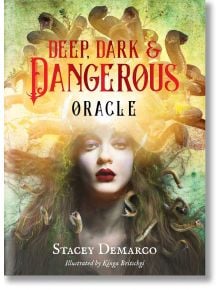 Deep Dark & Dangerous: The Oracle of the Beautiful Darkness - Stacey Demarco - Rockpool Publishing - 9781922579072