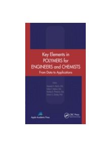 Key Elements in Polymers for Engineers and Chemists - 9781926895802