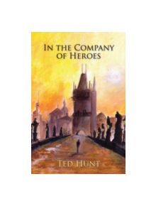 In the Company of Heroes - 9781926991184