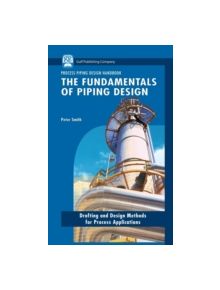 The Fundamentals of Piping Design - 9781933762043