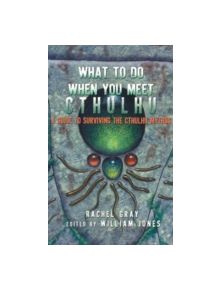 What to Do When You Meet Cthulhu - 9781934501184