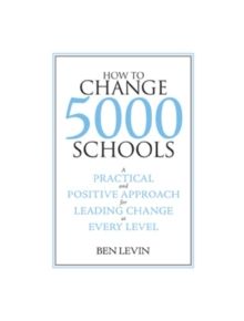 How to Change 5000 Schools - 9781934742082