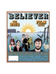 The Believer, Issue 70 - 9781934781753