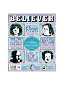 The Believer, Issue 72 - 9781934781784