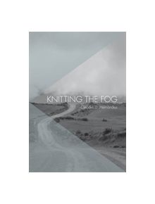 Knitting The Fog - 9781936932542