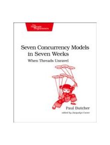 Seven Concurrency Models in Seven Weeks - 9781937785659