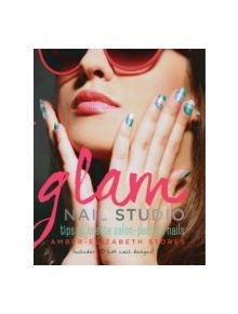 Glam Nail Studio - 9781937994242