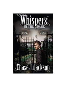 Whispers in the Dark - 9781939371096