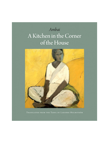 A Kitchen In The Corner Of The House - 9781939810441
