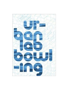 UrbanLab: Bowling - 9781940743134
