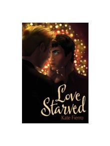 Love Starved - 9781941530320
