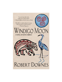 Windigo Moon - 9781943075362