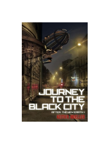 Journey to the Black City - 9781943847587