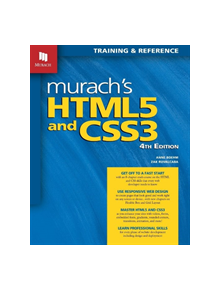 Murach's HTML5 and CSS3, 4th Edition - 9781943872268