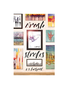 Brush Strokes - 9781945053221