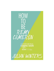 How to Be Remy Cameron - 9781945053801