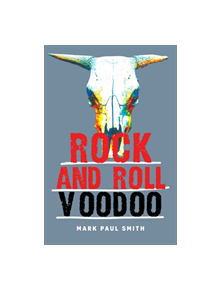 Rock and Roll Voodoo - 9781945448324