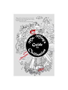 Ms. Ming's Guide to Civilization - 9781947548046