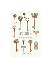 Stories in the Key of Me - 9781947548534