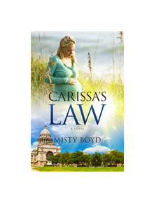 Carissa's Law - 9781948035019