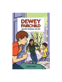 Dewey Fairchild, Sibling Problem Solver - 9781948705417