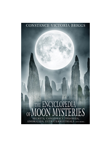 The Encyclopedia of Moon Mysteries - 9781948803106