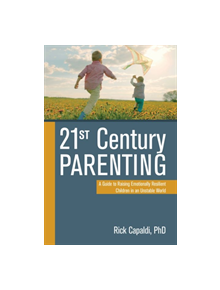 21st Century Parenting - 9781949481006