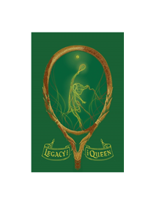 Legacy and the Queen - 9781949520033