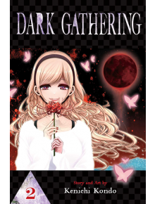 Dark Gathering, Vol. 2 - Kenichi Kondo - Viz Media - 9781974739035