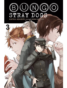 Bungo Stray Dogs, Vol. 3 (Light Novel) - Kafka Asagiri - Yen Press - 9781975303266