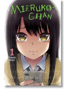 Mieruko-Chan, Vol. 1 - Tomoki Izumi - Yen Press - 9781975317577