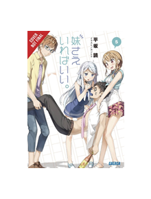 A Sister's All You Need., Vol. 5 (light novel) - 9781975353629