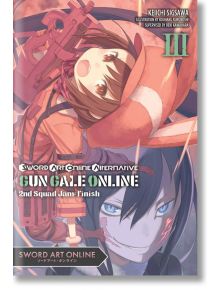 Sword Art Online Alternative Gun Gale Online, Vol. 3 (light novel) - Reki Kawahara - Brown & Company, Little - 9781975353858