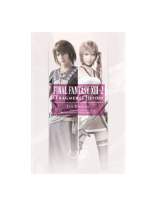 Final Fantasy XIII-2: Fragments Before - 9781975382377