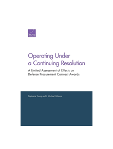 Operating Under a Continuing Resolution - 9781977401038