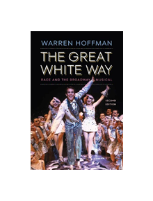 The Great White Way - 9781978807112