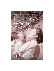 Charley's Woods - 9781999312541