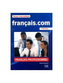 Francais.com Nouvelle edition - 9782090380385