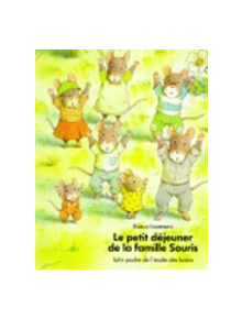 Le petit dejeuner de la famille Souris - 9782211013130