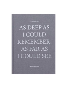 As Deep as I Could Remember, As Far as I Could See - 9782365680257