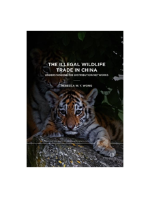 The Illegal Wildlife Trade in China - 9783030136659