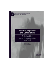 Context, Cognition and Conditionals - 9783030137984