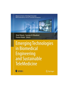 Emerging Technologies in Biomedical Engineering and Sustainable TeleMedicine - 9783030146467