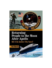 Returning People to the Moon After Apollo - 9783030149147