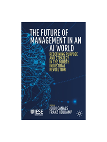 The Future of Management in an AI World - 9783030206796