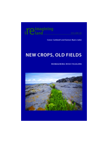 New Crops, Old Fields - 9783034319126