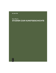 Studien zur Kunstgeschichte - 9783111135335